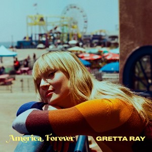 Album America Forever (with Maisie Peters & Carol Ades) from Gretta Ray
