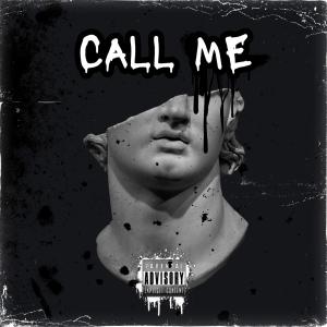 ดาวน์โหลดและฟังเพลง Call Me (Explicit) พร้อมเนื้อเพลงจาก 8ighty6ixBones
