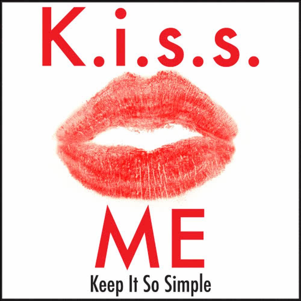 Kiss Me - Keep It So Simple