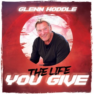 收聽Glenn Hoddle的The Life You Give歌詞歌曲