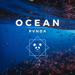 收听PVNDA的Ocean歌词歌曲