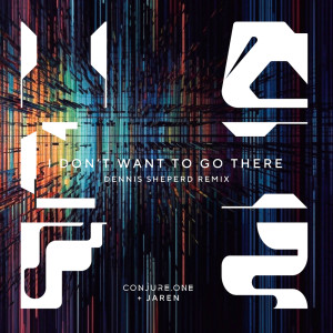 Jaren的專輯I Don’t Want to Go There (Dennis Sheperd Remix)