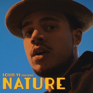 收聽Louis VI的NATURE (Explicit)歌詞歌曲