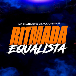 ดาวน์โหลดและฟังเพลง Ritmada Equalista (Explicit) พร้อมเนื้อเพลงจาก DJ AGC Original