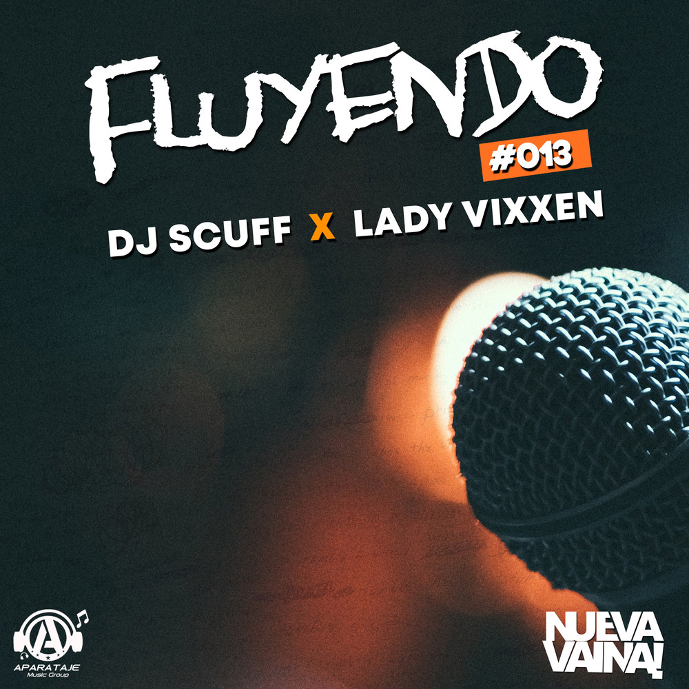 Fluyendo #013 (Explicit)