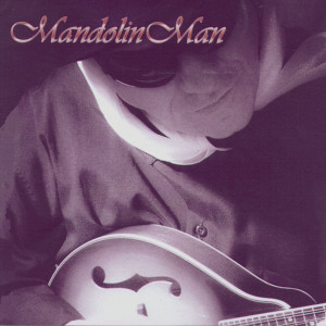 收聽Mandolin Man的Solo歌詞歌曲