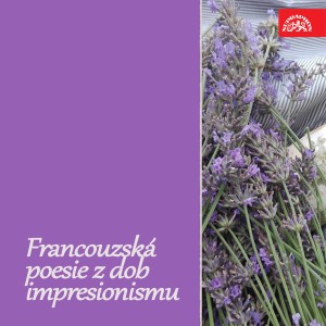 Album Francouzská poesie z dob impresionismu from Various Artists