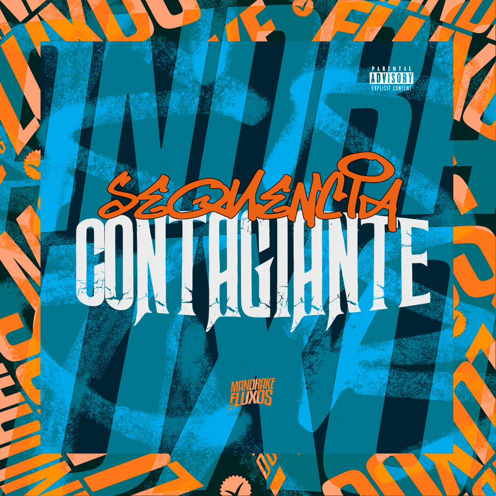Sequencia Contagiante (Explicit)