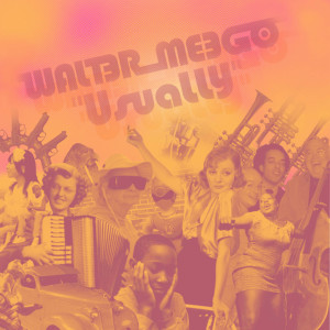 ดาวน์โหลดและฟังเพลง Usually พร้อมเนื้อเพลงจาก Walter Meego