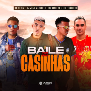 收聽DJ João Marconex的Baile das Casinhas (Explicit)歌詞歌曲