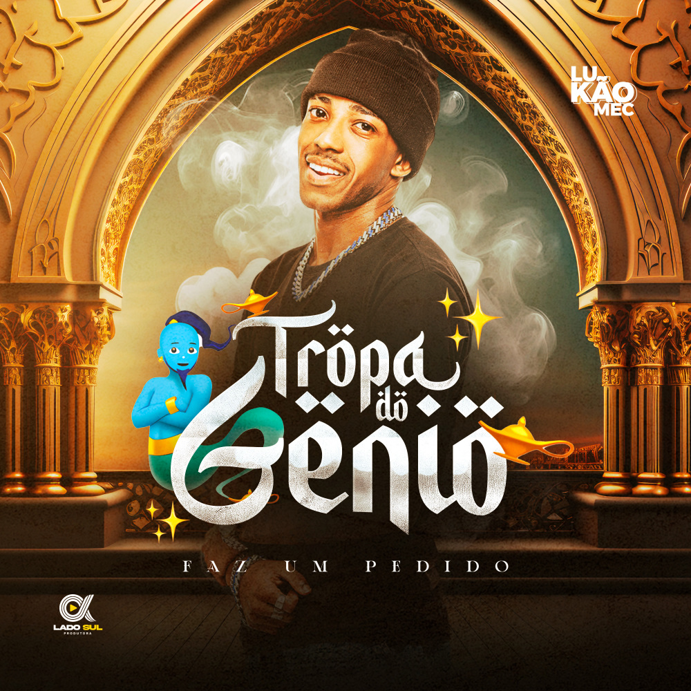 Tropa Do Gênio, Faz um pedido (Explicit)