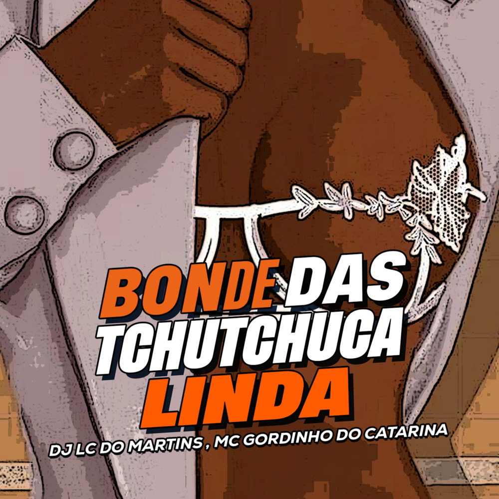 BONDE DAS TCHUTCHUCA LINDA (Explicit)