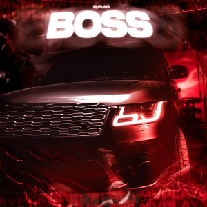 Listen to BOSS song with lyrics from MVPlaya