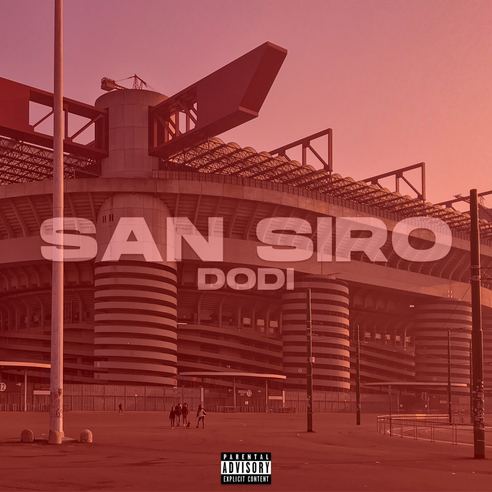 San siro (Explicit)