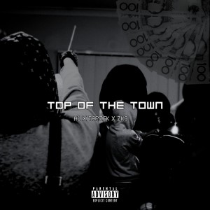 Top of the Town (Explicit)