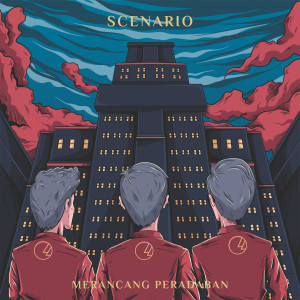 Dengarkan Merancang Peradaban lagu dari Scenario dengan lirik