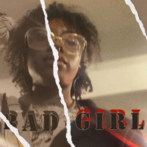 Bad Girl (Explicit)