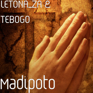 Listen to Madipoto song with lyrics from LETONA_ZA