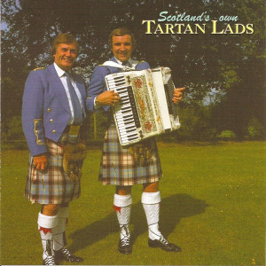 The Tartan Lads的專輯Scotland's Own