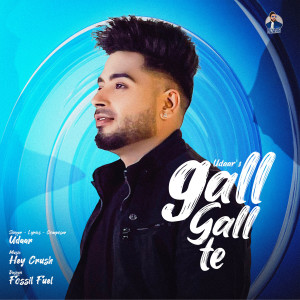 Listen to Gall Gall Te song with lyrics from Udaar