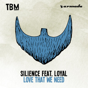 ดาวน์โหลดและฟังเพลง Love That We Need พร้อมเนื้อเพลงจาก Silience