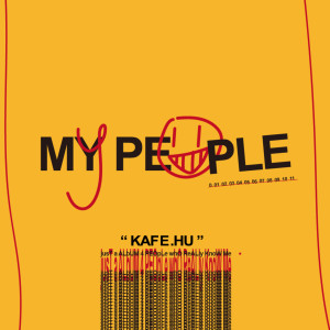 อัลบัม My People ศิลปิน Kafe.Hu