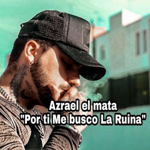 Album Por Ti Me Busco la Ruina from 