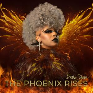 Élishia Sharie的專輯The Phoenix Rises