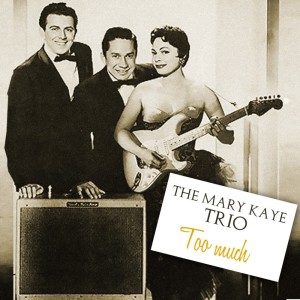 Listen to In The Still Of The Night song with lyrics from Mary Kaye Trio