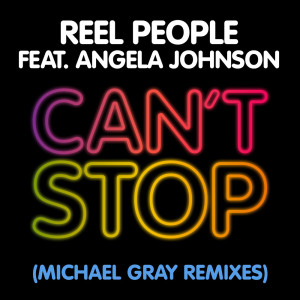 Album Can’t Stop (Michael Gray Remixes) from Angela Johnson