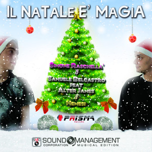 ดาวน์โหลดและฟังเพลง Il Natale è magia พร้อมเนื้อเพลงจาก Simone Raschella