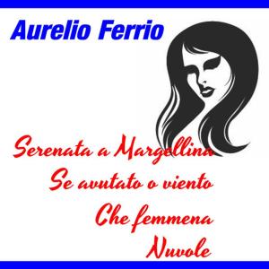 ดาวน์โหลดและฟังเพลง Nuvole พร้อมเนื้อเพลงจาก Aurelio Fierro
