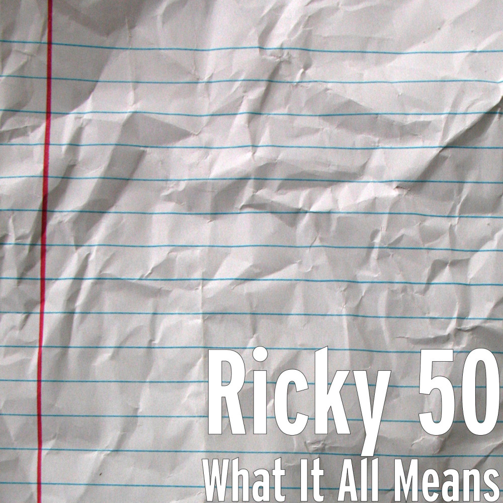 What It All Means (Explicit)