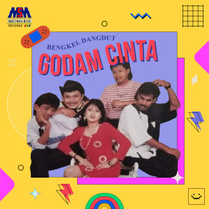 Listen to Godam Cinta song with lyrics from Bengkel Dangdut