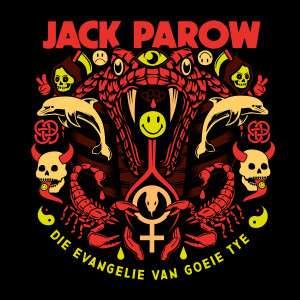 อัลบัม Die Evangelie Van Goeie Tye (Explicit) ศิลปิน Jack Parow