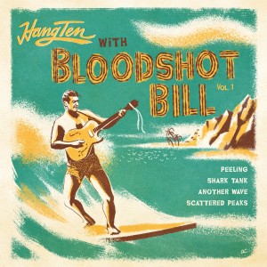 ดาวน์โหลดและฟังเพลง Another Wave พร้อมเนื้อเพลงจาก Bloodshot Bill