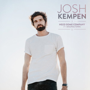 Josh Kempen的專輯Need Some Company (feat. Soulphiatown)