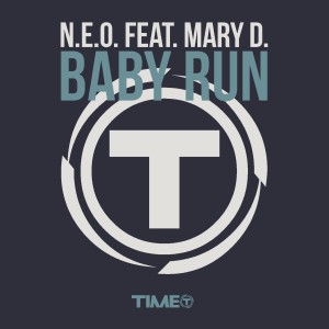 Listen to Baby Run (Radio Edit) song with lyrics from N.E.O.