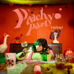 Listen to Peachy Party song with lyrics from TaoTao