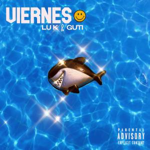 Guti.ly的專輯Viernes (feat. Guti.ly)