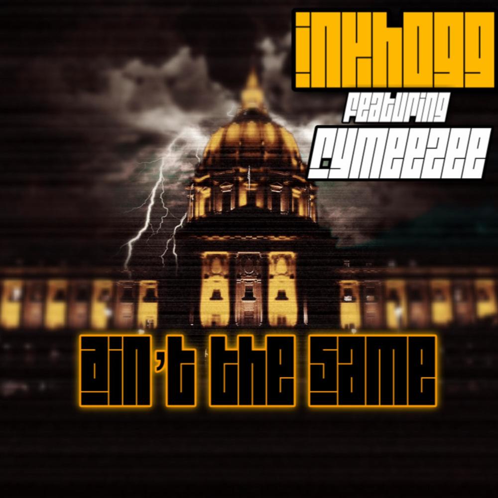 Ain't the Same (feat. Rymeezee)