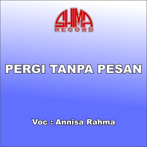 Album Pergi Tanpa Pesan from Annisa Rahma