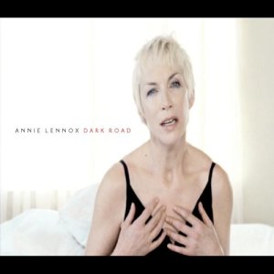 Annie Lennox的專輯Dark Road (Acoustic)