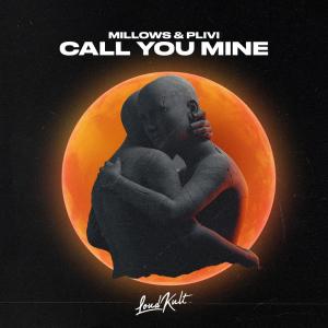 Listen to Call You Mine song with lyrics from Millows