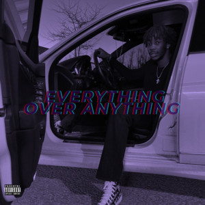 Album Everything over Anything (Explicit) from Laidin