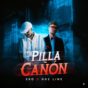Eko的專輯Pilla Cañon