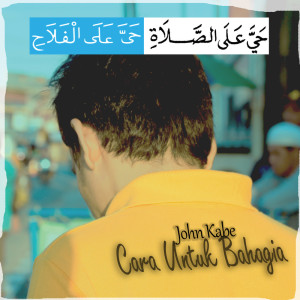 Listen to Cara Untuk Bahagia song with lyrics from John Kabe