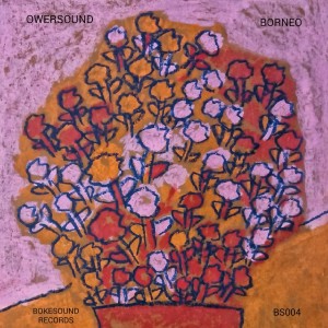 收聽Owersound的Borneo歌詞歌曲
