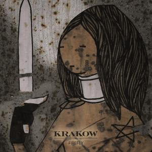 收聽Kraków的Firefly歌詞歌曲