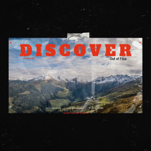 收聽Out of Flux的DISCOVER歌詞歌曲